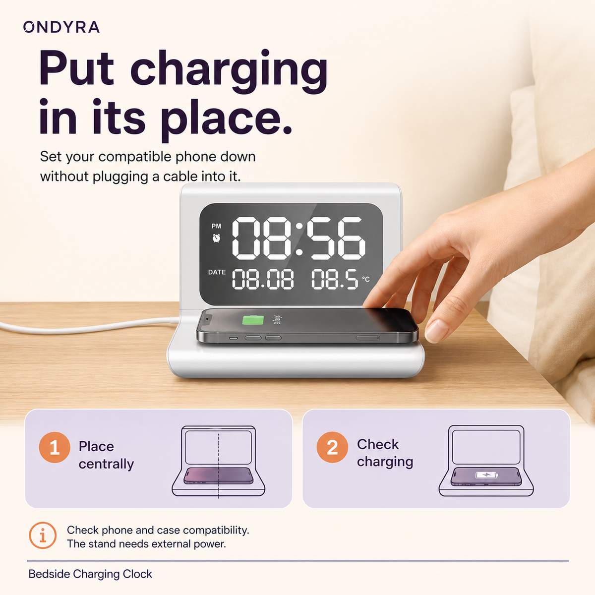 A hand placing a compatible phone flat on the silver-white clock stand, with guidance to position it centrally and check charging.